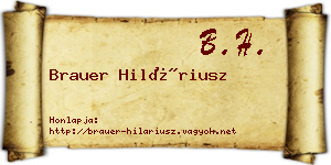 Brauer Hiláriusz névjegykártya